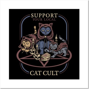 Support Your Local Cat Cult Posters and Art